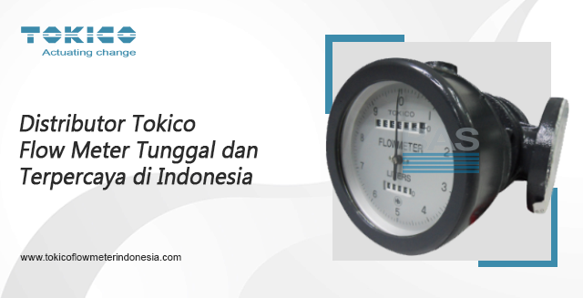 article Distributor Tokico Flow Meter Tunggal dan Terpercaya di Indonesia cover image article Distributor Tokico Flow Meter Tunggal dan Terpercaya di Indonesia cover image